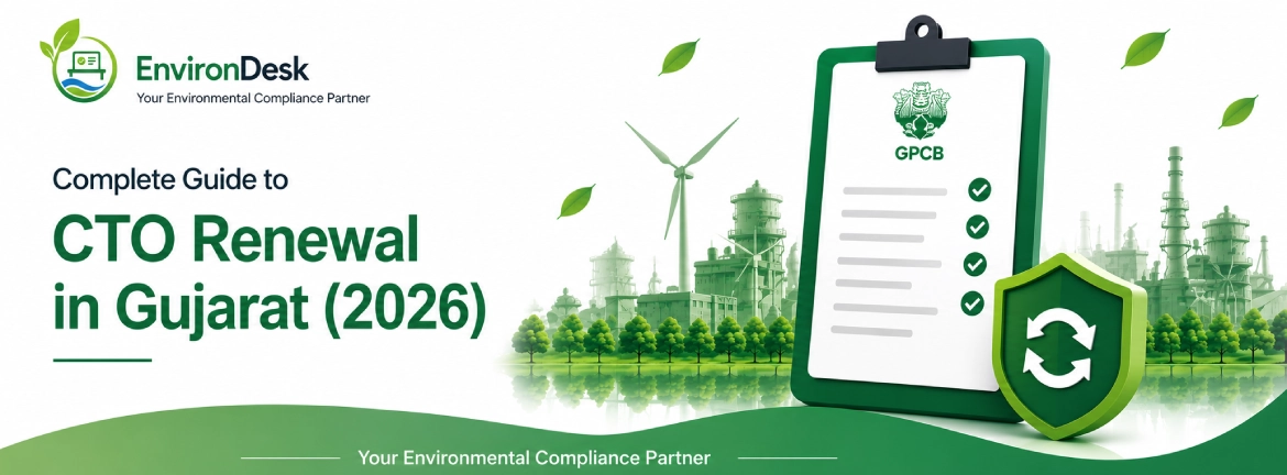 Complete Guide to CTO Renewal in Gujarat (2026)